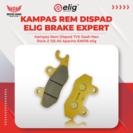 ELIG Brake Pads Dispad Discpad Front Rear TVS Dash Neo Rock Z 125 All Apache EM016