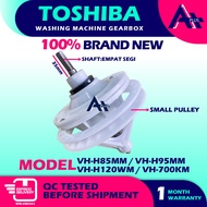 VH-H85MM / VH-H95MM / VH-H120WM / VH-700KM TOSHIBA Washing Machine Gearbox Gear Box