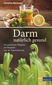 Darm - natürlich gesund - eBook Christine Baumann