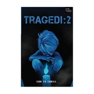 Tragedi 2 - Ismi Fa Ismail (Bahasa Melayu)