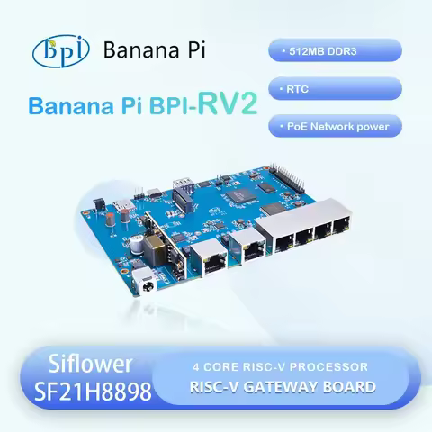 Banana Pi BPI-RV2 Siflower SF21H8898 4 core RISC-V Processor 512MB DDR3 16 MB SPI NOR flash RTC Risc