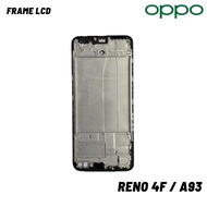 Oppo Reno 4f LCD Frame/A93 Oppo Reno 4f LCD Holder/A93