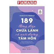 Fahasa - 189 Thông Điệp Chữa Lành Và Nuôi Dưỡng Tâm Hồn