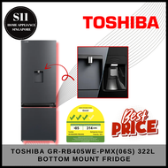 TOSHIBA GR-RB405WE-PMX(06S) 322L 2 DOOR BOTTOM MOUNTED FRIDGE WITH WATER DISPENSER (3 TICKS) + 2 YE