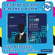 e-MONEY CUSTOM ID CARD BUMN SIG TERBARU