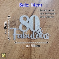 Customised Birthday Cake Topper 30 40 50 60 70 80 & Fabulous