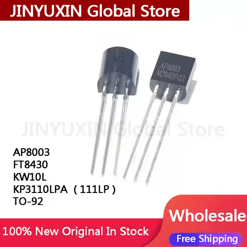 20Pcs AP8003 FT8430 KW10L KP3110LPA 111LP 3111 TO-92 IC Chip In Stock Wholesale
