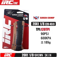 IRC SIREN COMP 20inch Folding Bicycle Tire Pneu 20x1 1/8 28-451 Black/Brown 120TPI Foldable BMX Bike