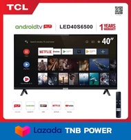 TCL LED 40"  FULL HD1080P รุ่น 40S6500 Android Smart TV Google &amp;Netflix&amp;Youtube