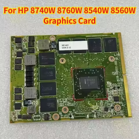 For HP 8740W 8760W 8540W 8560W Graphics Card HD5870 5870M HD5870M 1GB 109-B96031-00D 216-0769008 Vid