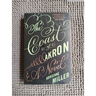 The Coast of Akron by Adrienne Miller
