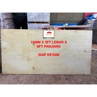 12MM X 3FT X 6FT PLYWOOD GRADE A (SIAP KETAM)