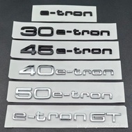 3D ABS Logo 30 40 45 50 E-tron GT Letters Sticker Car Rear Trunk Emblem Badge For Audi A3 SQ6 Q5 Q6 