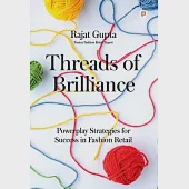 Threads of Brilliance: Powerplay Strategies for Success in Fashion Retail