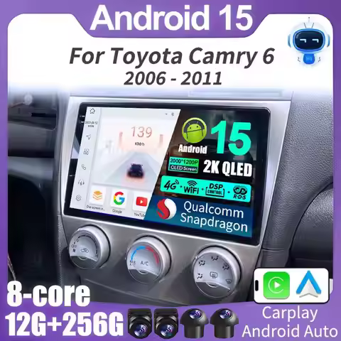 Android 15 For Toyota Camry 6 XV 40 50 2006 - 2011 Carplay Auto 4G+WIFI GPS Car Radio Navigation Mul