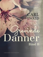 Grevinde Danner - bind 2 Carl Ewald