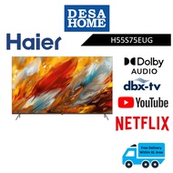 (FREE DELIVERY WITHIN KL/PJ) HAIER H55S75EUG  55'' 4K HRD HQLED ANDROID TV