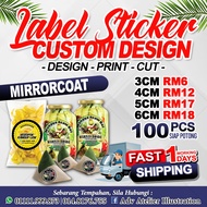 STICKER MIRRORCOAT | 3cm-6cm | CUSTOM MADE LABEL PRODUK / BIRTHDAY / KAHWIN (SHIP IN 1DAY)