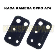 Opp A74 Camera Glass Camera Lens