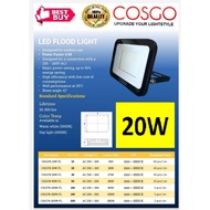 COSGO 20W LED FLOOD LIGHT (3000k/6500k)