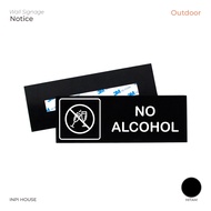 Sign board no alcohol - no trace brings hard drinks - acrylic logo - no alcohol - signage