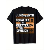 Juneteenth Equality Greater Black June 19th T-Shirt - Equality is Greater Than Division Grap