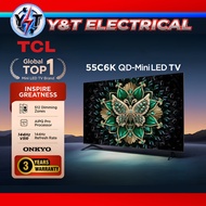 [SABAH] TCL 55C6K Premium QD-MiniLED Google TV