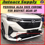 PERODUA Alza 2022/2023/2024 Bodykit Chrome Gear Up Front And Rear 2pcs