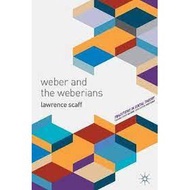 Weber and the Weberians