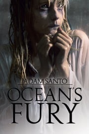 Ocean's Fury Adam Santo
