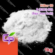 1kg HiBor 60 / Boron 60% / Baja Semburan Foliar / Bahan Baja AB Fertigasi