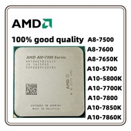 AMD A8-7500 A8-7600 A8-7650K A10-5700 A10-5800 A10-7700 A10-7800 A10-7850K A10-7860K Quad-Core Socke