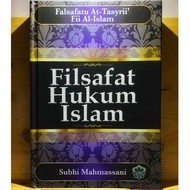 Filsafat Hukum Islam - Subhi Mahmassani (Jahabersa)