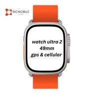 (USED) watch ultra 2 49mm gps&cellular / watch ultra 1 49mm gps&cellular / watch s9 45mm gps&cellula