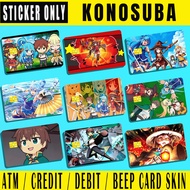 KONOSUBA - (SKIN CARD STICKER) ATM/CREDIT/DEBIT/BEEP (SKIN CARD STICKER)