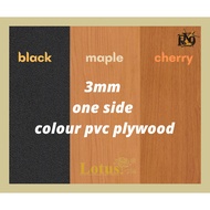 (Black,cherry,maple,L/D grey) 3mm x 4' x 8' Colour Pvc Laminated Plywood (only for customise cut)