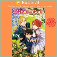 By the Grace of the Gods: Volume 7 by Noah Rozenberg (US edition, paperback)