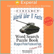 Circle It, World War II Facts, Pocket Size, Word Search, Puzzle Book by Lowry Global Media Llc (pape