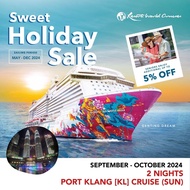 [Resorts World Cruises] [Sweet Holidays Sales] [Seniors Offer] 2 Nights Port Klang (KL) (Sun) on Genting Dream (Sep to Nov 2024)