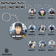 GANTUNGAN WIELINO MEME KEYCHAIN GIFT STICKER CUTE MEME ROUND KEYCHAIN CUSTOM PRINT SEMAUMUG