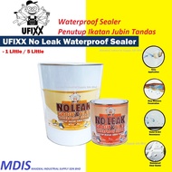 Quality UFIXX NO LEAK Grout & Tiles Waterproof Sealer / Penutup Ikatan Jubin Tandas