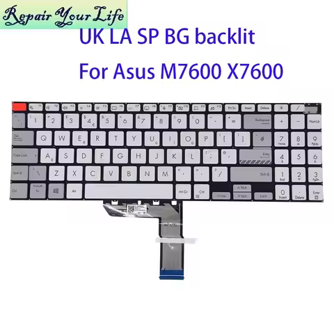Latin Spanish UK Bulgaria Keyboard Backlight For ASUS Vivobook Pro X7600 N7600 M7600 M7600QA M7600QC