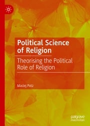 Political Science of Religion Maciej Potz