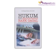 Adipurabooks - Law and Restructuring of Failed Banks in the National Banking System - Dr. Elvira Nov