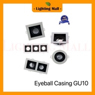 Eyeball Casing Fitting Eye ball Casing Black + White Downlight Casing Square or Round type Lampu siling kapur