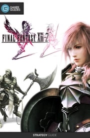 Final Fantasy XIII-2 - Strategy Guide GamerGuides.com