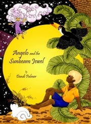 Angelo and the Sunbeam Jewel Dandi Palmer