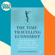 [100% Original Books] - The Time-Travelling Economist - Why Education,  by Charlie Robertson (UK edi