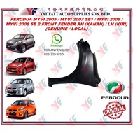 PERODUA MYVI 2005/2007 SE1/MYVI 2008/MYVI 2008 SE 2 FRONT FENDER RH(KANAN)/LH(KIRI)(GENUINE/LOCAL)