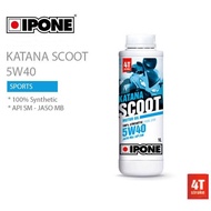 IPONE SCOOTER ENGINE OIL 5W40 FULLY SYNTHETIC KATANA MOTOR ENGINE OIL